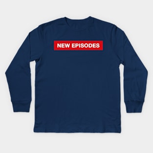 New Episodes Kids Long Sleeve T-Shirt